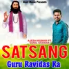 About Satsang Guru Ravidas Ka Song